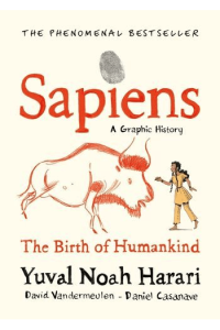 Sapiens A Graphic History, Volume 1