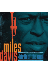 Music From And Inspired By Miles Davis: Birth Of The Cool