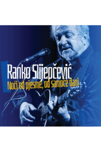 Noći od pjesme, od samoće dani