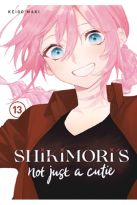 Shikimoris Not Just a Cutie, Vol. 13