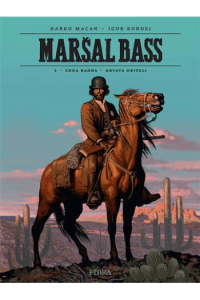 Maršal Bass 1: Crna banda – Krvava obitelj