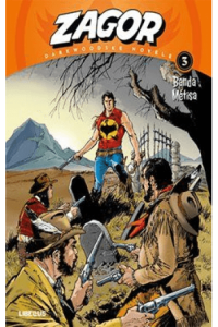 Zagor Darkwoodske novele 03:Banda Metisa