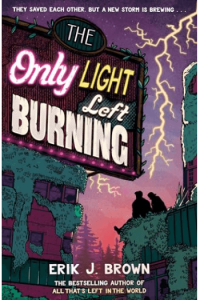 Only Light Left Burning