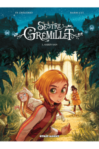 Sestre Grémillet 1: Sarin san