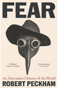 Fear: An Alternative History of The World