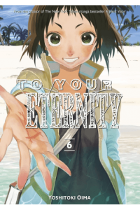 To Your Eternity, Vol. 06