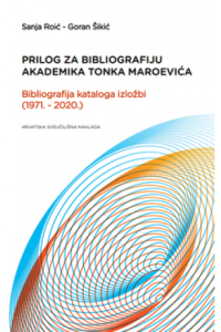 Prilog za bibliografiju akademika Tonka Maroevića