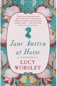 Jane Austen at Home: A Biography