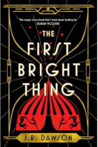 The First Bright Thing