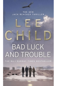 Bad Luck and Trouble (Jack Reacher #11)