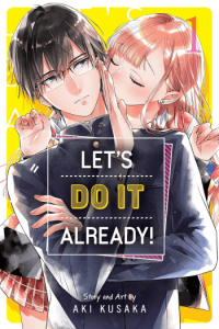 Lets Do It Already!, Vol. 1