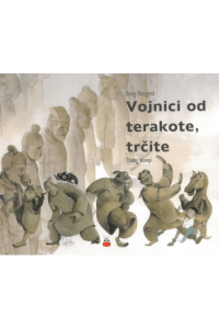 Vojnici od terakote, trčite