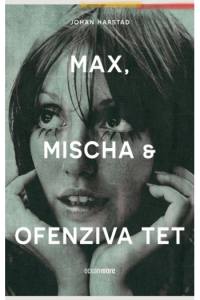 Max, Mischa i ofenziva Tet