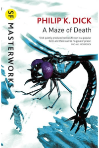 SF Masterworks: A Maze of Death