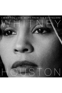 I Wish You Love: More From The Bodyguard