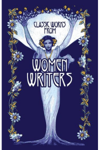 Classic Works from Women Writers