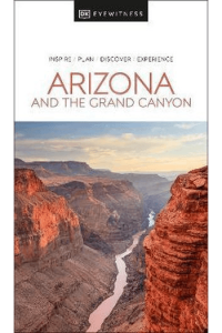 DK Eyewitness Arizona and the Grand Canyon 2022