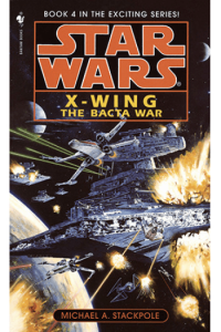 The Bacta War - Star Wars: X-Wing #4