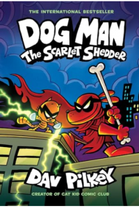 Dog Man #12: Scarlet Shedder