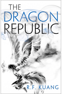 The Dragon Republic (Poppy War #02)