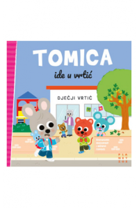 Tomica ide u vrtić