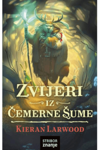 Zvijeri iz Čemerne šume