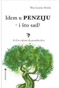 Idem u penziju - i što sad?