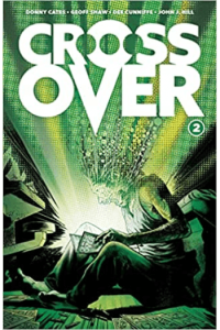 Crossover, Volume 2: The Ten Cent Plague