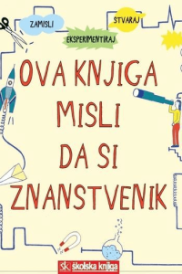 Ova knjiga misli da si znanstvenik