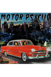 Motor Psycho - Lux And Ivy Fee