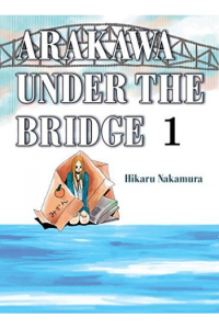 Arakawa Under The Bridge, Vol.1